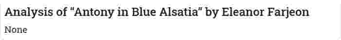 Analysis of “Antony in Blue Alsatia” by Eleanor Farjeon