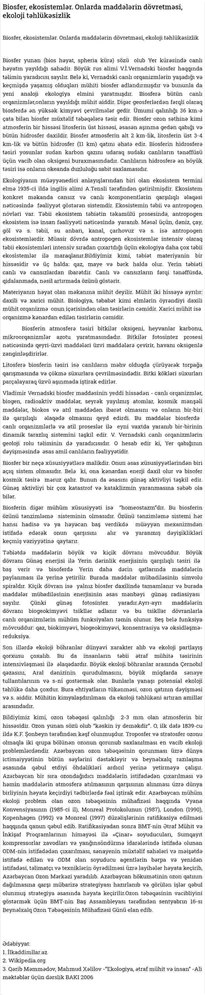 Biosfer, ekosistemlər. Onlarda maddələrin dövretməsi, ekoloji təhlükəsizlik