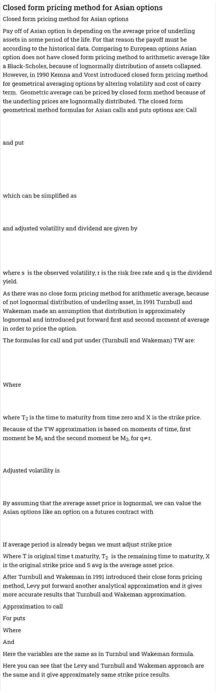 Closed form pricing method for Asian options
