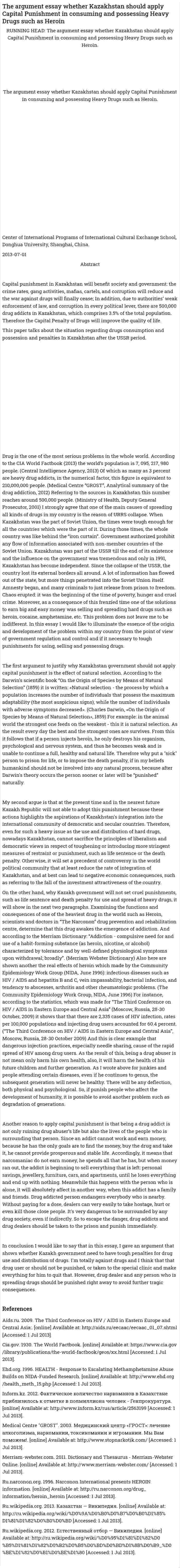 The argument essay whether Kazakhstan should apply Capital Punishment in consuming and possessing Heavy Drugs such as Heroin