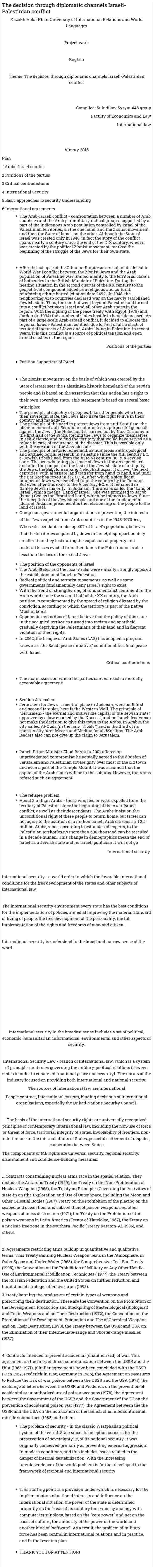The decision through diplomatic channels Israeli-Palestinian conflict