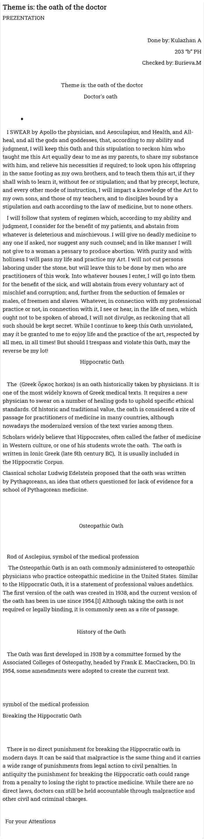 Theme is: the oath of the doctor