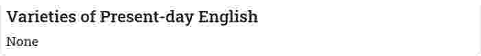 Varieties of Present-day English